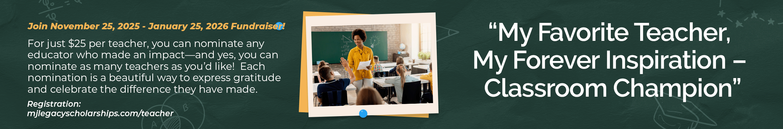 “My Favorite Teacher, My Forever Inspiration – Classroom Champion”